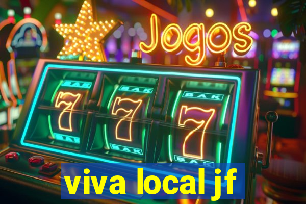 viva local jf